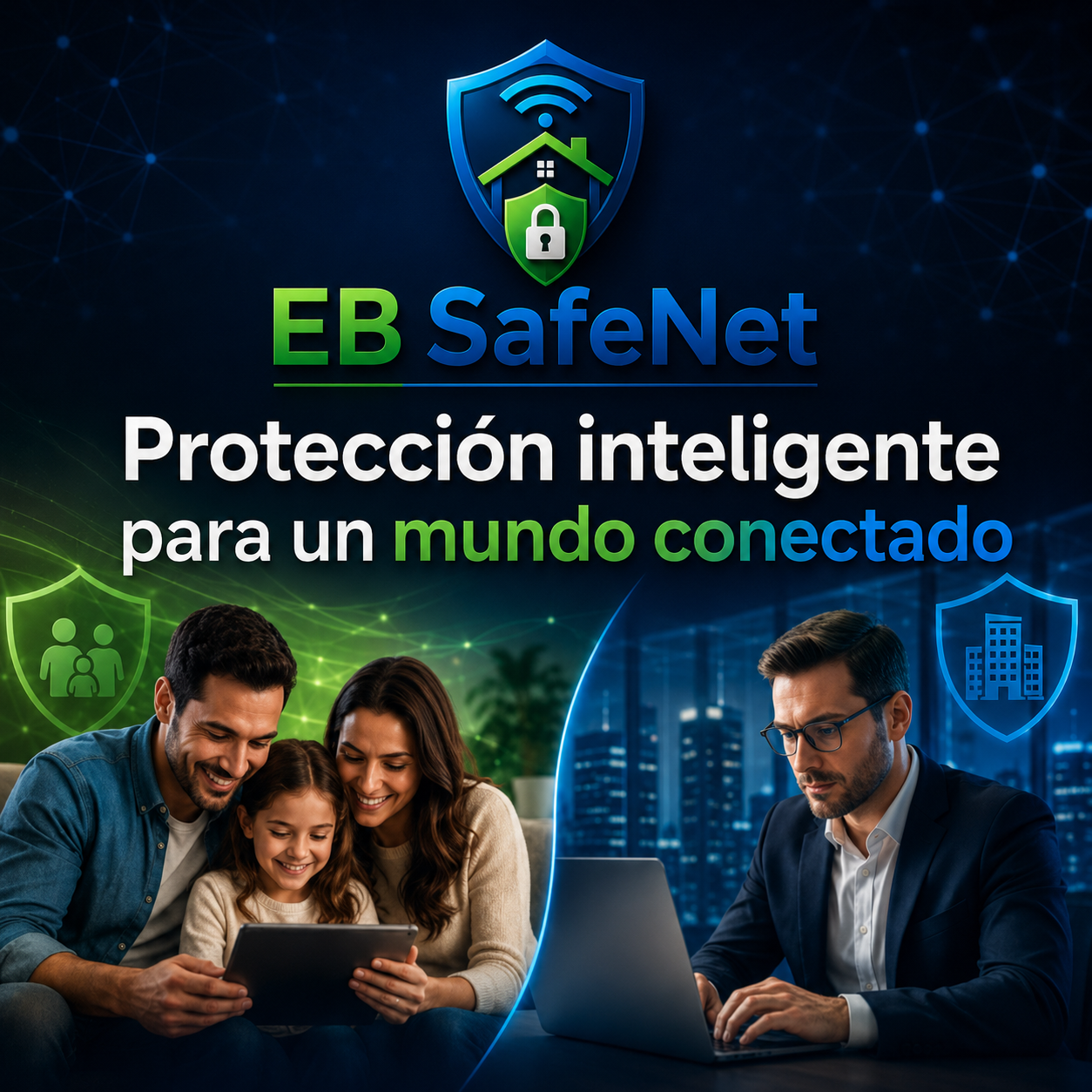Familia y negocio protegidos con EB SafeNet